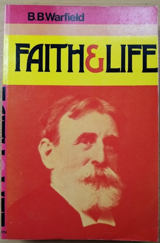 Faith and Life: Conferences in the Oratory of Princeton Seminary