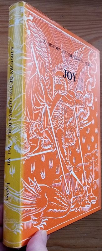 A History of the Geneva Bible: Volume 7: Welcome Joy (cover just says Joy)