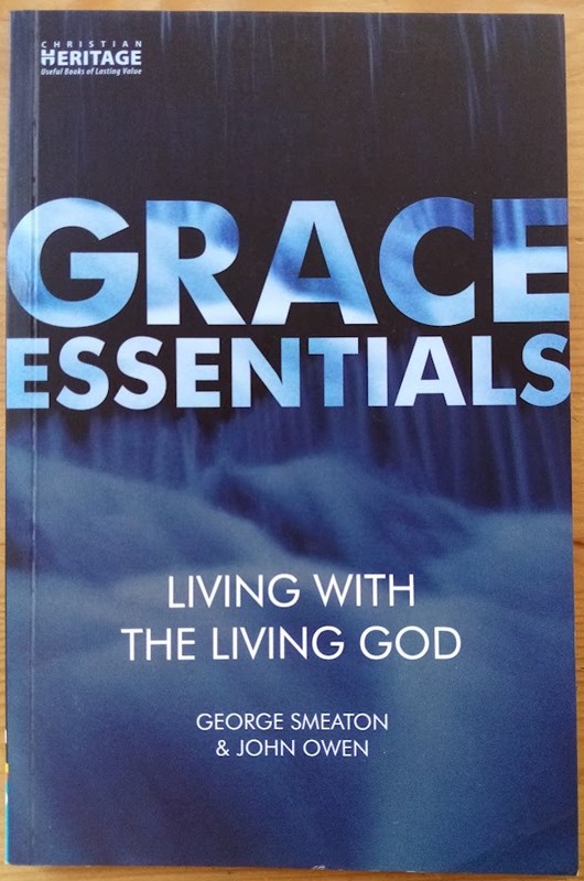 Image for Living with the Living God (Grace Essentials series) Living with the Living God (Grace Essentials series)