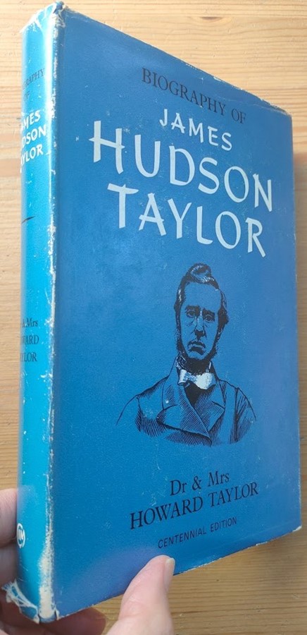 Biography of James Hudson Taylor: Centennial Edition