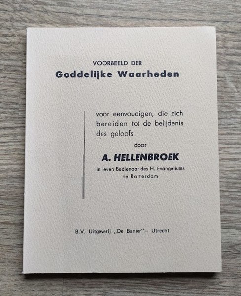 Image for Voorbeeld der Goddelijke Waarheden voor Eenvoudigen, die zich Bereiden tot de Belijdenis ses Geloofs (A Specimen of Divine Truths for those who are Preparing themselves for the Confession of Faith)