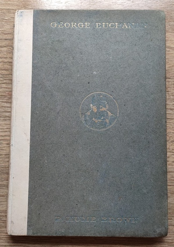 Image for George Buchanan and His Times