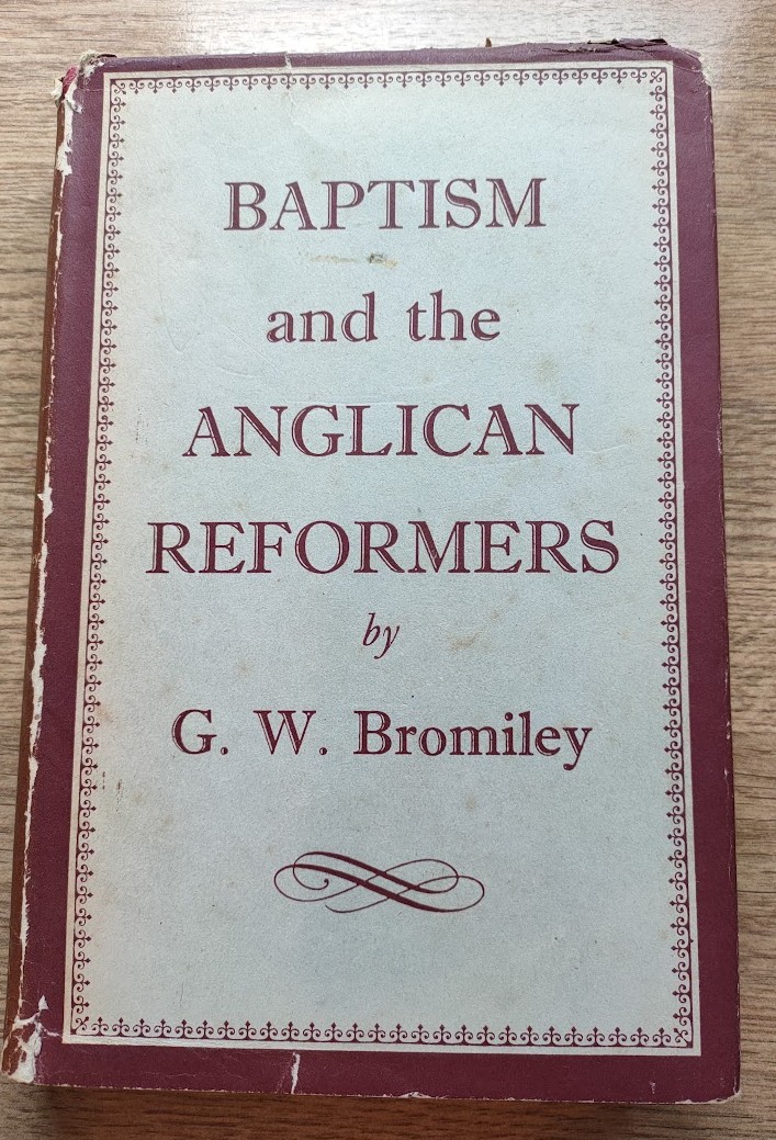 Image for Baptism and the Anglican Reformers
