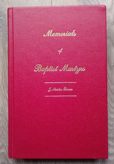 Image for Memorials of Baptist Martyrs: With a Preliminary Historical Essay
