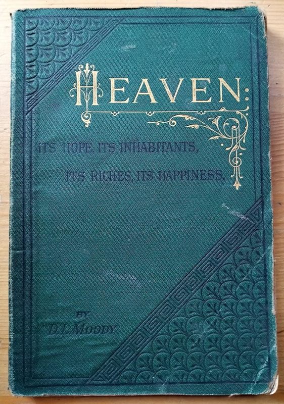 Heaven: Its Hope; Its Inhabitants; Its Riches; Its Happiness