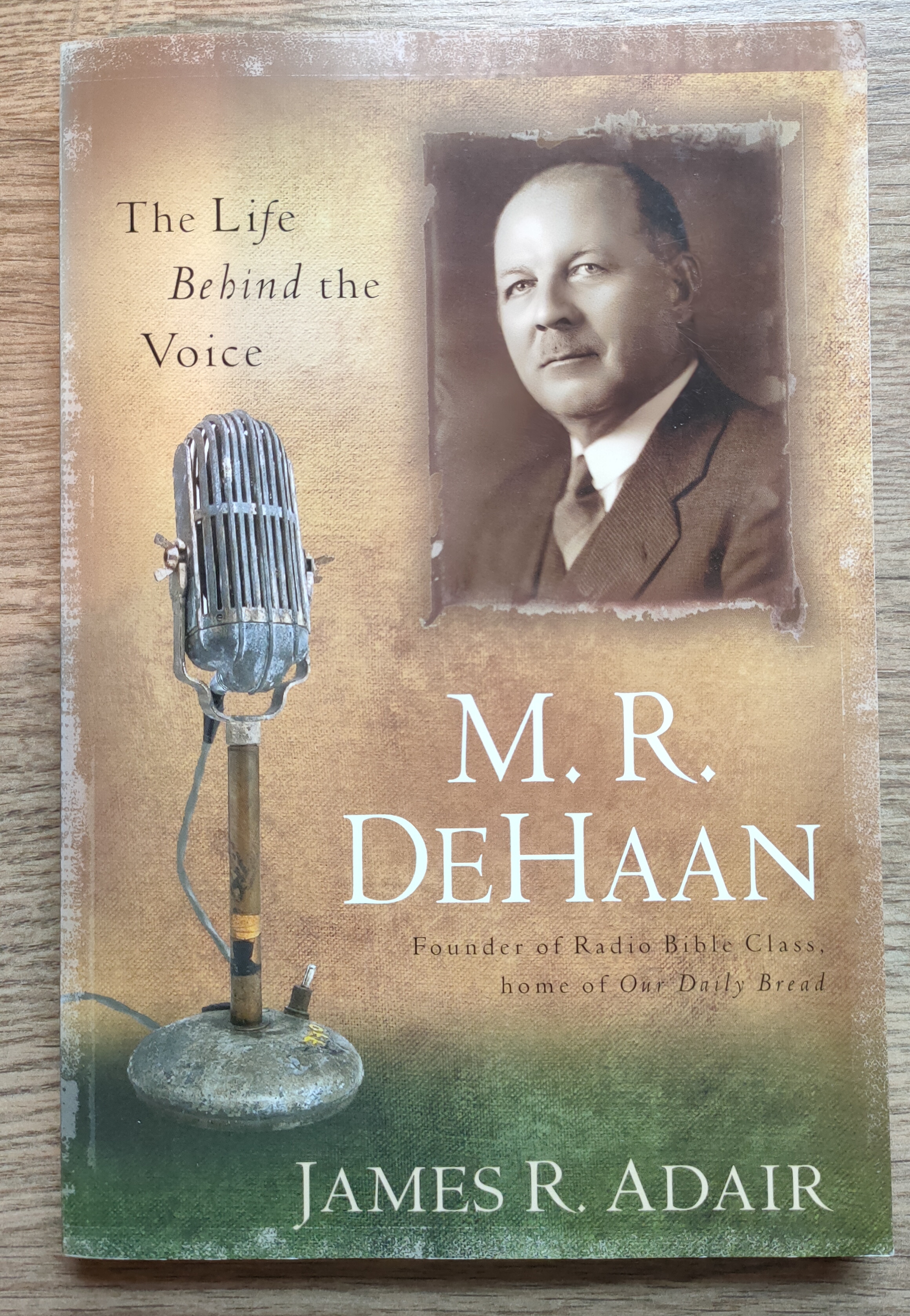 Image for M R DeHaan: The Life Behind the Voice