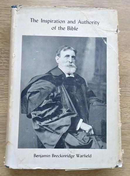Image for The Inspiration and Authority of the Bible