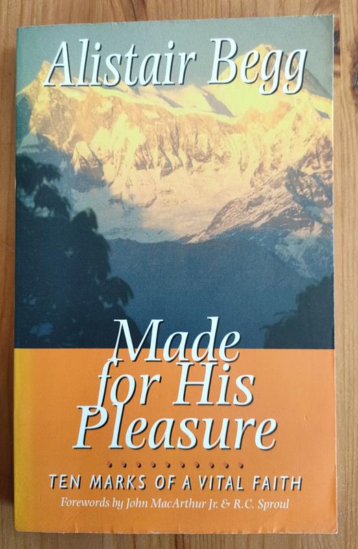Image for Made for His Pleasure: Ten Marks of a Vital Faith