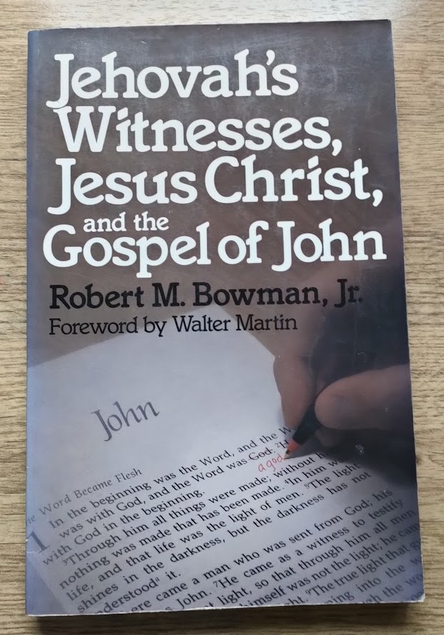 Image for Jehovah's Witnesses, Jesus Christ and the Gospel of John