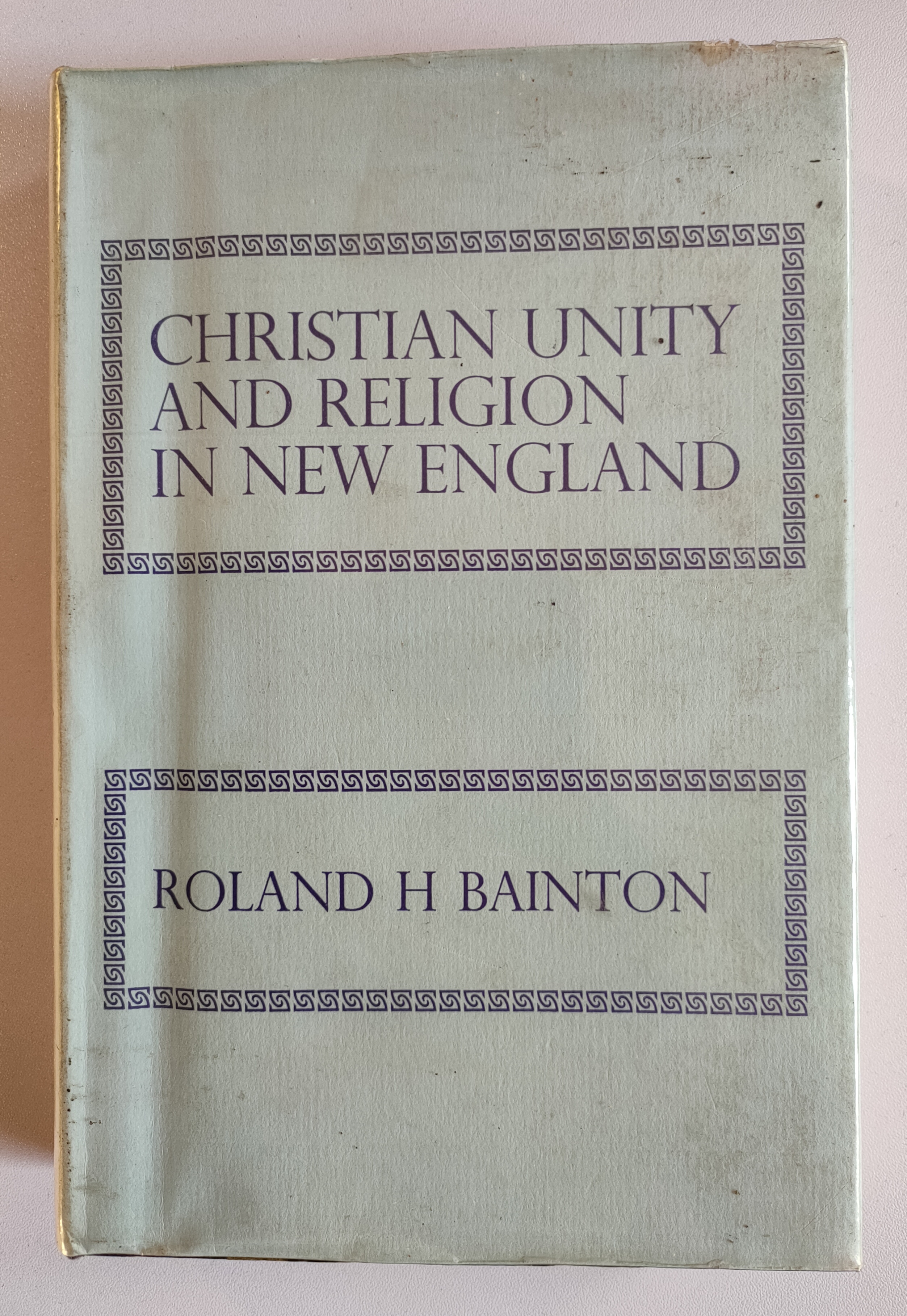 Image for Christian Unity and Religion in New England