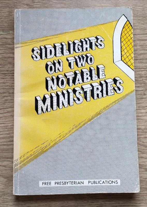 Image for Sidelights on Two Notable Ministries: Memoirs & Sermons of Finlay & Archibald Cook
