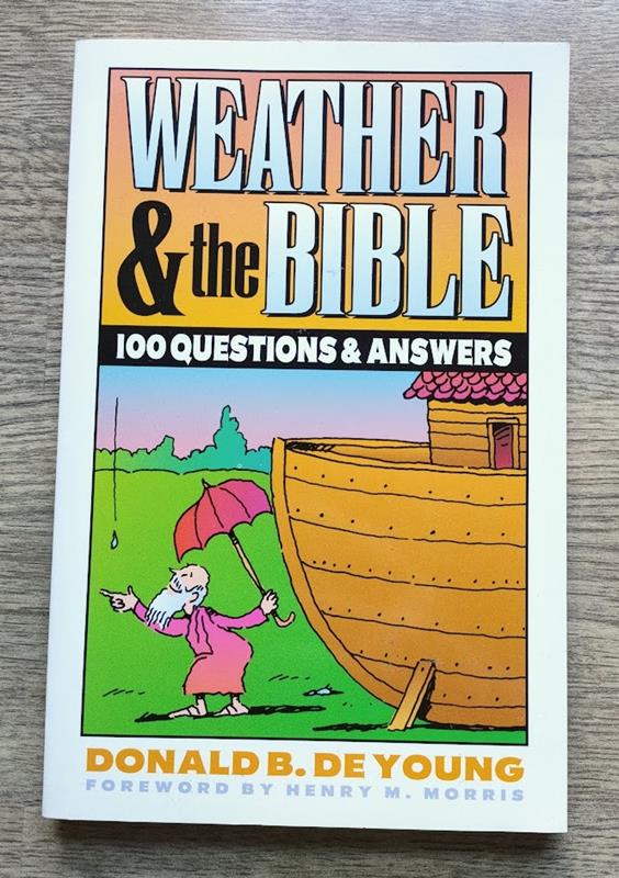 Image for Weather and the Bible: 100 Questions and Answers