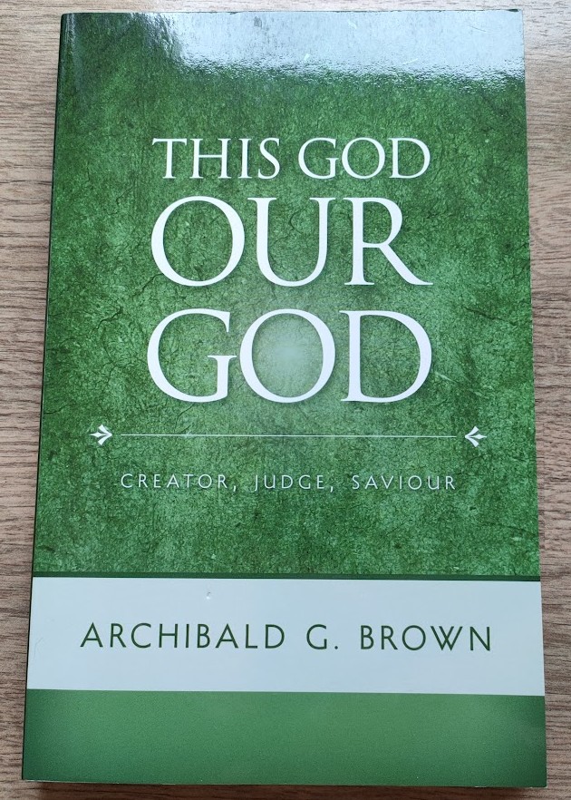 Image for This God Our God: Creator, Judge, Saviour