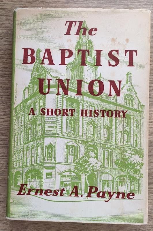 Image for The Baptist Union: A Short History