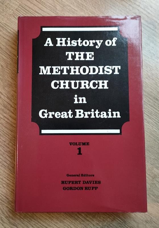 Image for A History of the Methodist Church in Great Britain: Vol 1