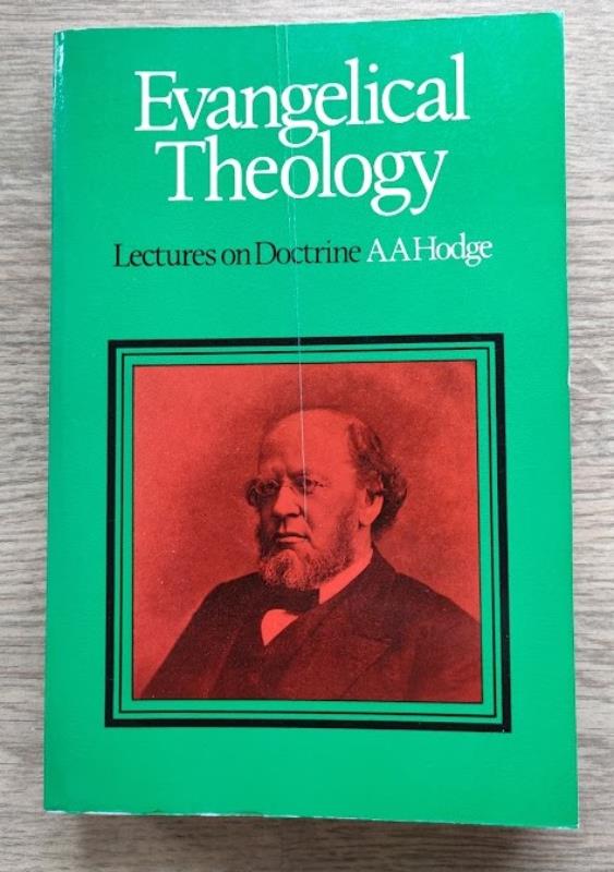 Image for Evangelical Theology: A Course of Popular Lectures