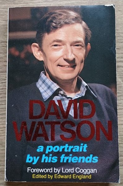 Image for David Watson: A Portrait by His Friends