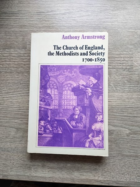 Image for The Church of England, the Methodists and Society, 1700-1850