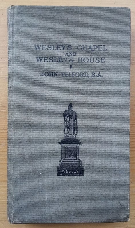Wesley's Chapel and Wesley's House
