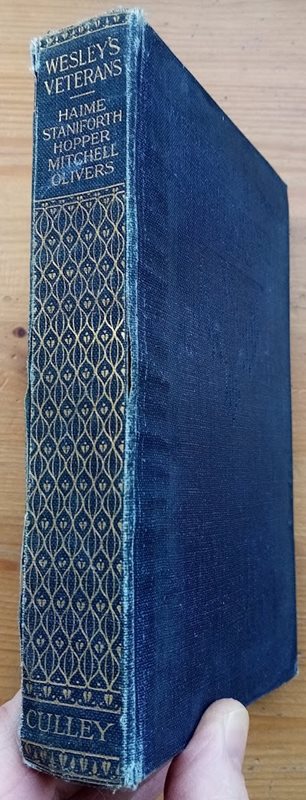 Wesley's Veterans: Lives of Early Methodist Preachers Told by Themselves: Vol 1 (The Finsbury Library)