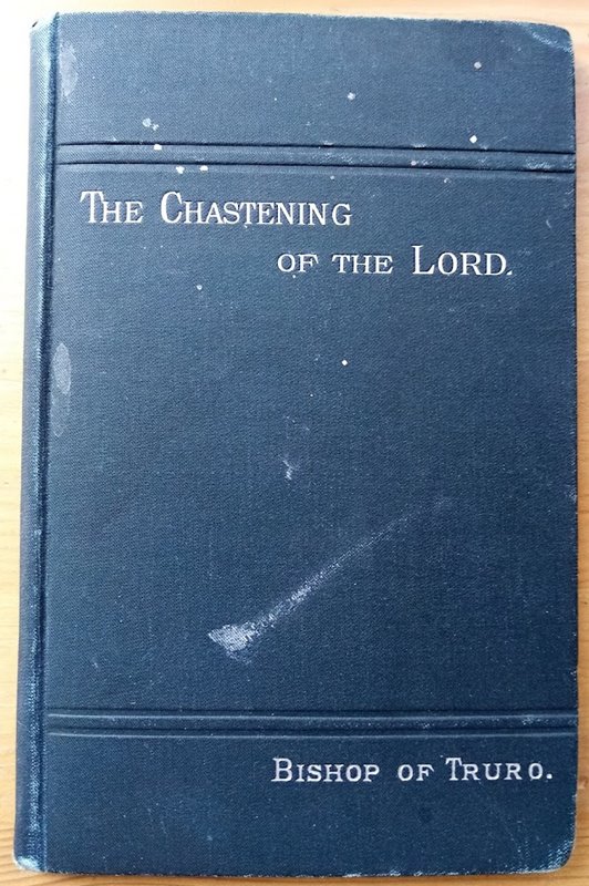The Chastening of the Lord: Four Bible Readings Given at St. Peter's, Eaton Square