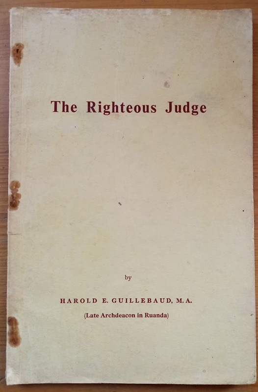 The Righteous Judge: A Study of the Biblical Doctrine of Everlasting Punishment