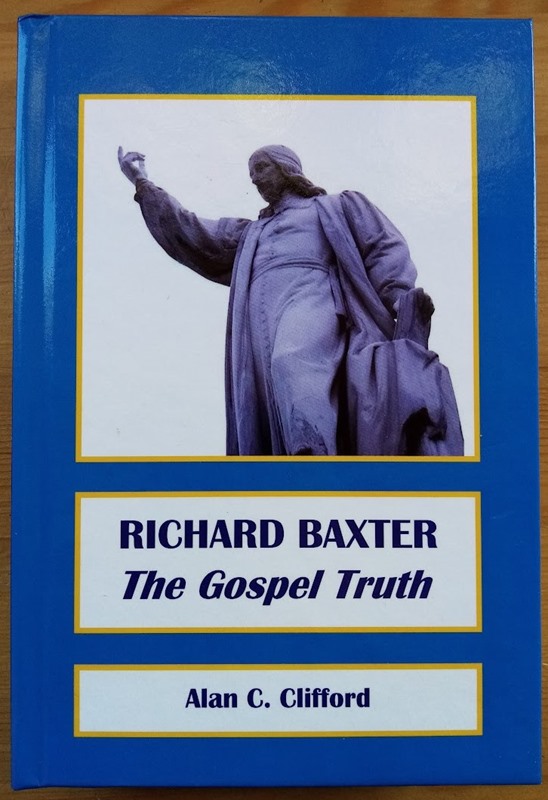 Richard Baxter: The Gospel Truth