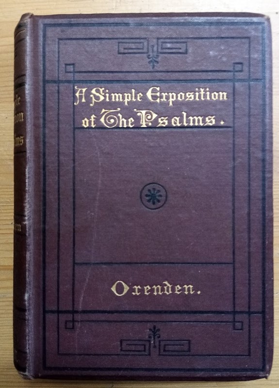 A Simple Exposition of the Psalms: Vol 2 (only, of 2): Psalms 73-150