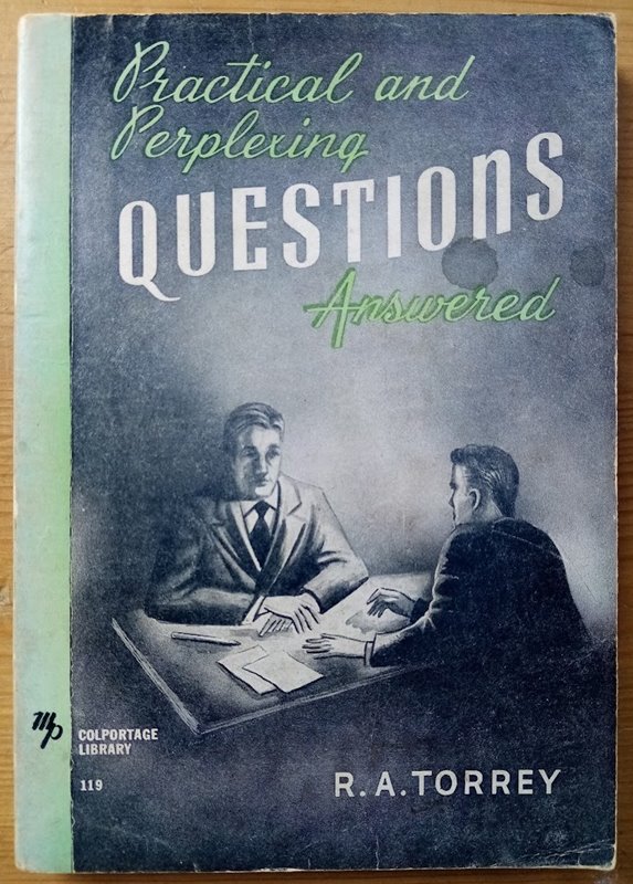 Practical and Perplexing Questions Answered (MP Colportage Library 119)