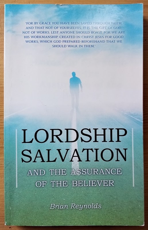 Lordship Salvation and the Assurance of the Believer