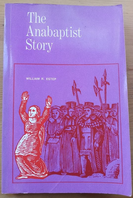 The Anabaptist Story