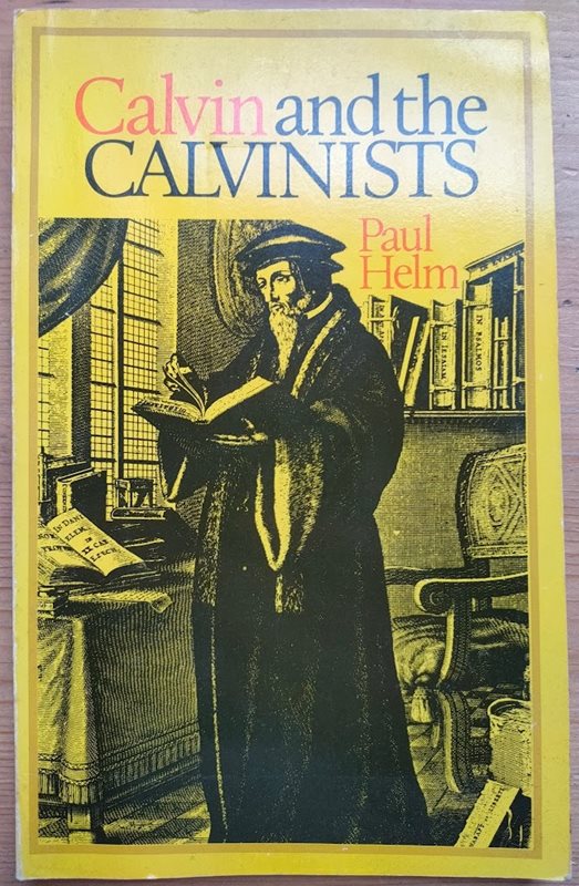 Calvin and the Calvinists