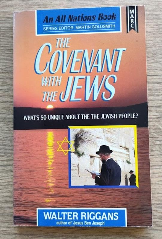 Image for The Covenant with the Jews: What's So Unique About the Jewish People?