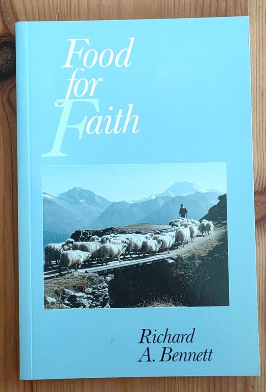 Image for Food for Faith: A Biblical Manual: Guidelines for a Consistent and Living Fellowship with God