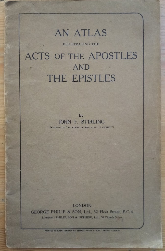 An Atlas Illustrating the Acts of the Apostles and the Epistles