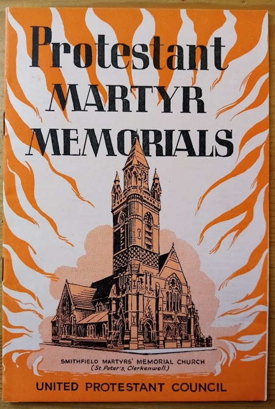 Protestant Martyr Memorials: A Descriptive List Arranged Alphabetically