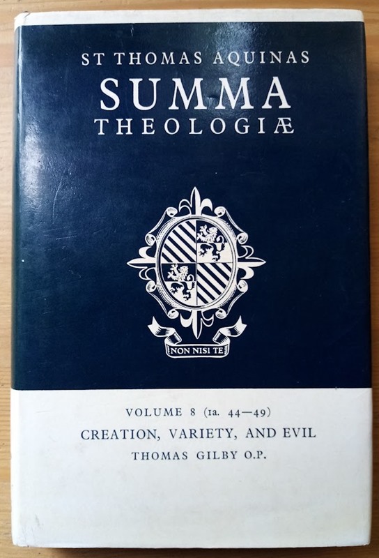 Summa Theologica: Volume 8: Creation, Variety and Evil (1a. 44-49)