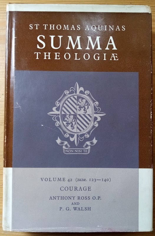 Summa Theologica: Volume 42: Courage (2a 2. 123-140)