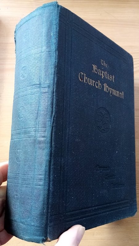 The Baptist Church Hymnal: Hymns, Chants, Anthems: with Music