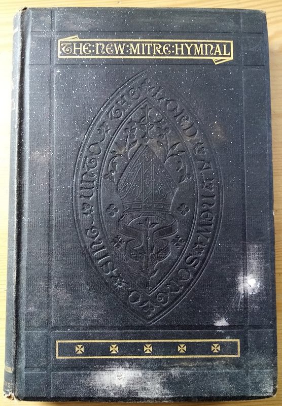 The New Mitre-Hymnal: Adapted to the Services of the Church of England: With Accompanying Tunes