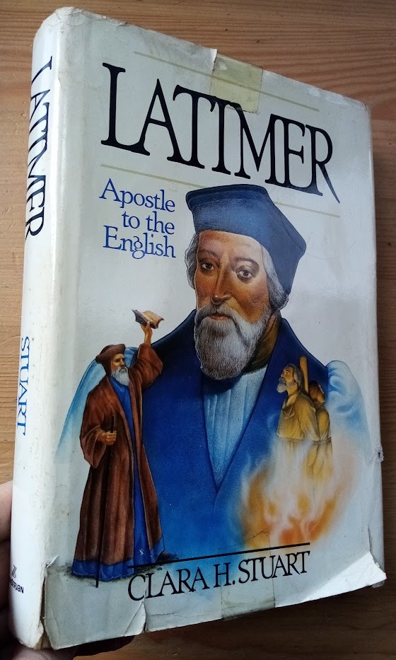 Latimer: Apostle to the English