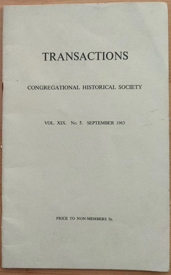 Transactions: The Congregational Historical Society: Vol XIX, No 5, September 1963