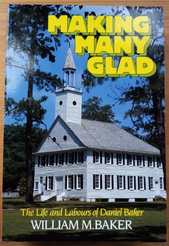 Making Many Glad: The Life and Labours of Daniel Baker