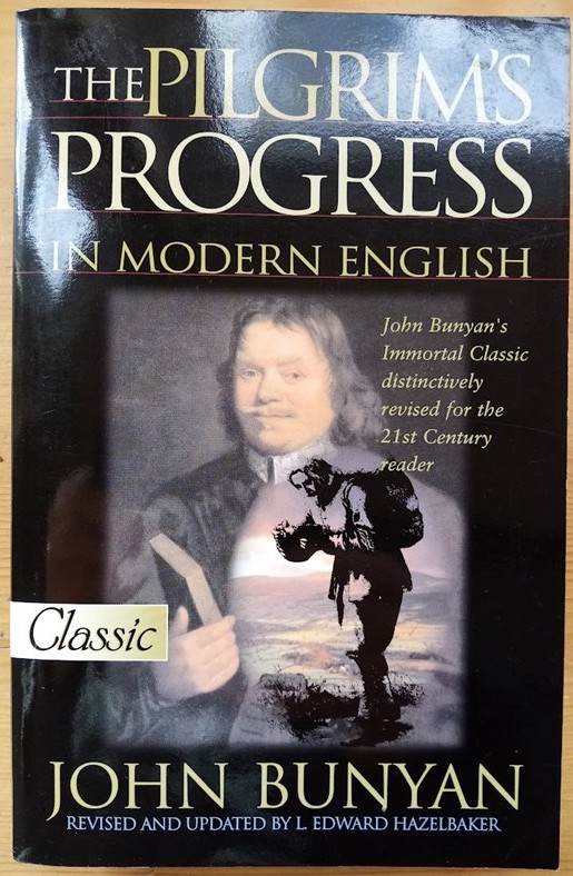 The Pilgrim's Progress in Modern English