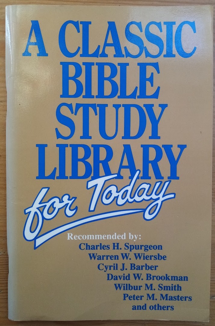 A Classic Bible Study Library for Today
