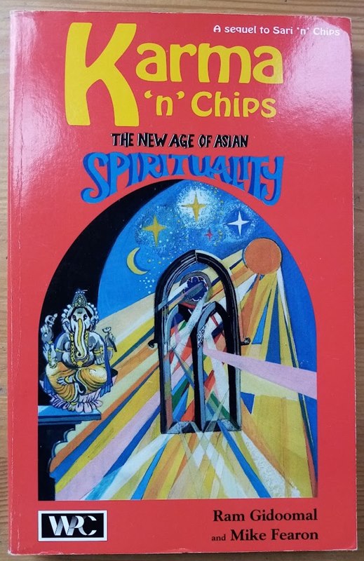 Karma 'n' Chips: The New Age of Asian Spirituality: A Sequel to Sari 'n Chips
