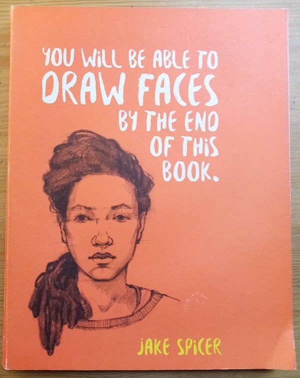 You Will be Able to Draw Faces by the End of This Book