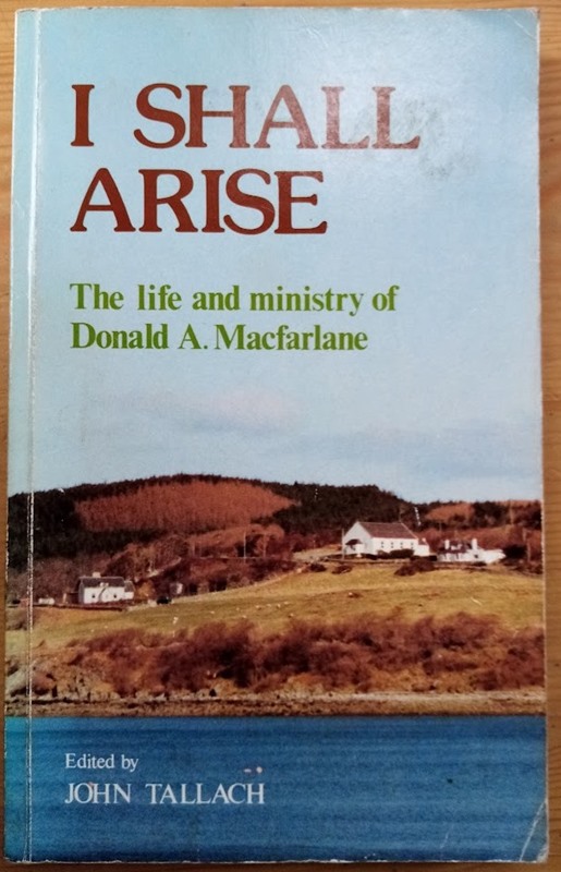 I Shall Arise: The Life And Ministry of Donald A MacFarlane