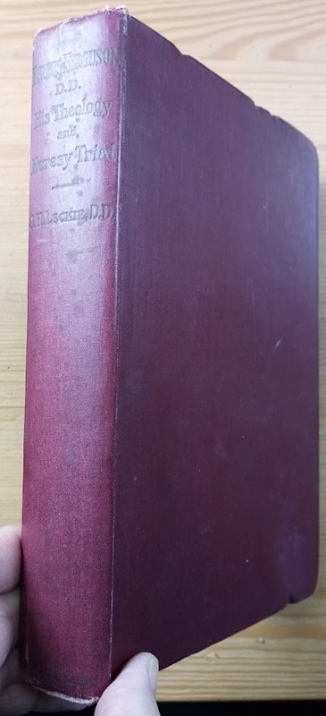 Fergus Ferguson, DD, His Theology and Heresy Trial: A Chapter in Scottish Church History