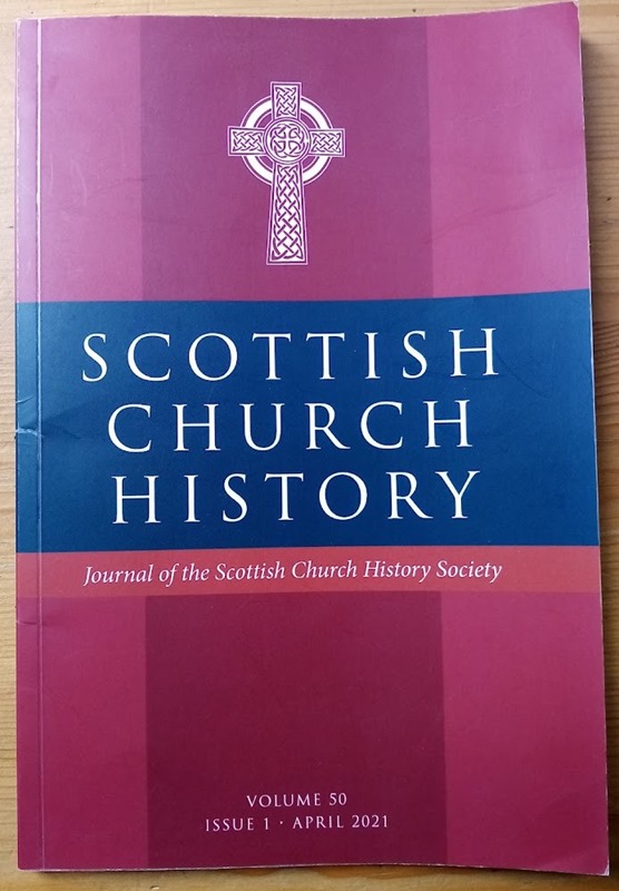 Scottish Church History Vol 50: Issue 1: April 2021